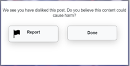 Pop-up notification saying 'We see you have disliked this post. Do you believe this content could cause harm?