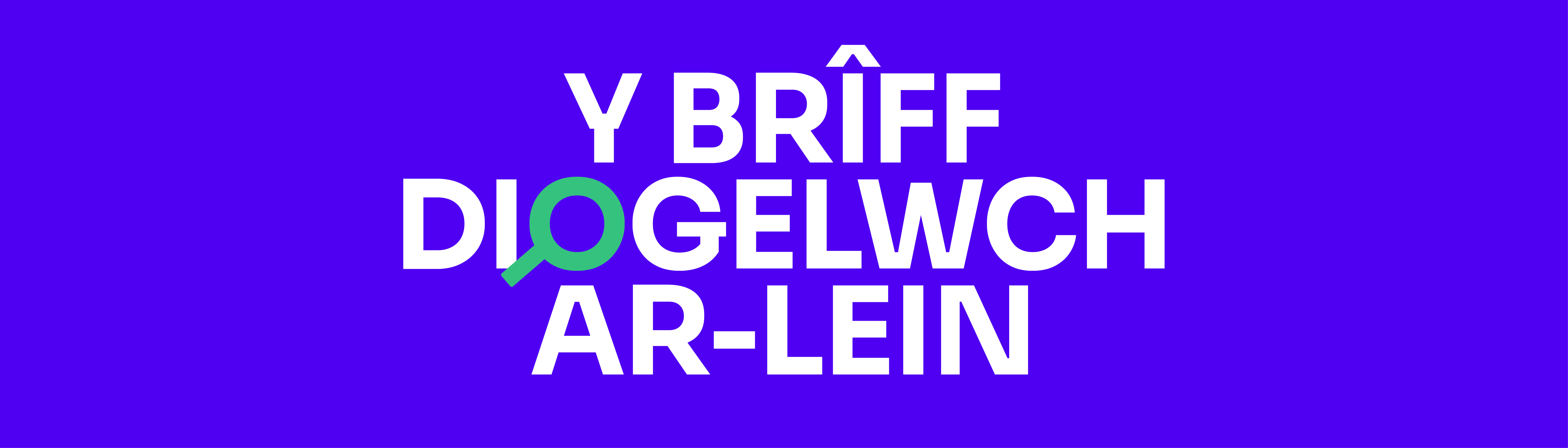 Y BRÎFF DIOGELWCH AR-LEIN