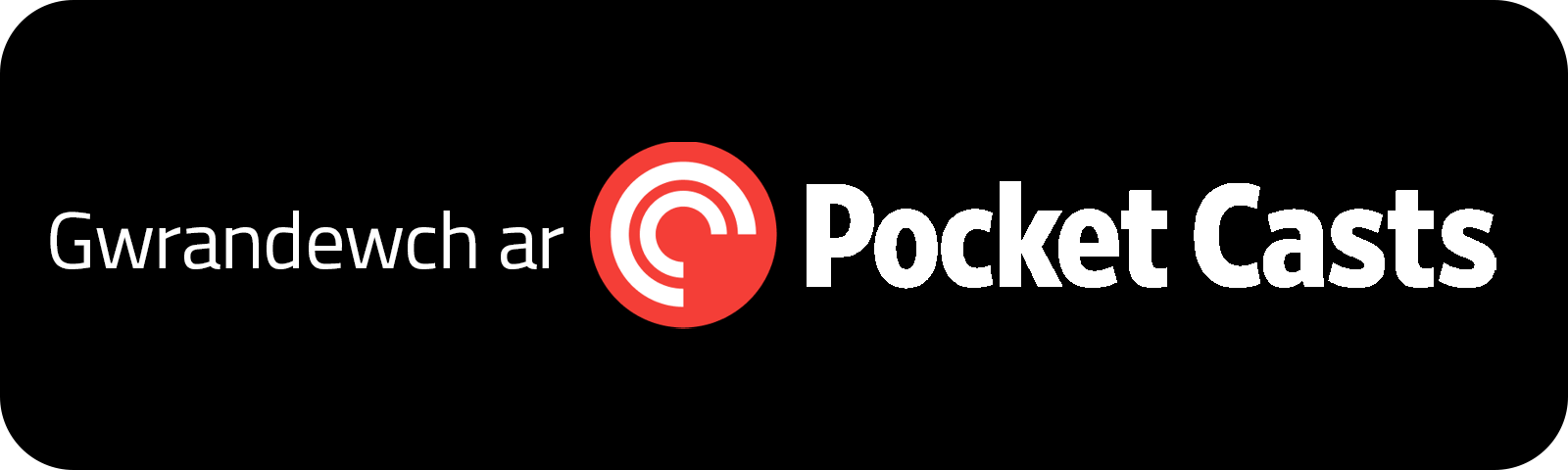 Gwrandewch ar Pocket Casts