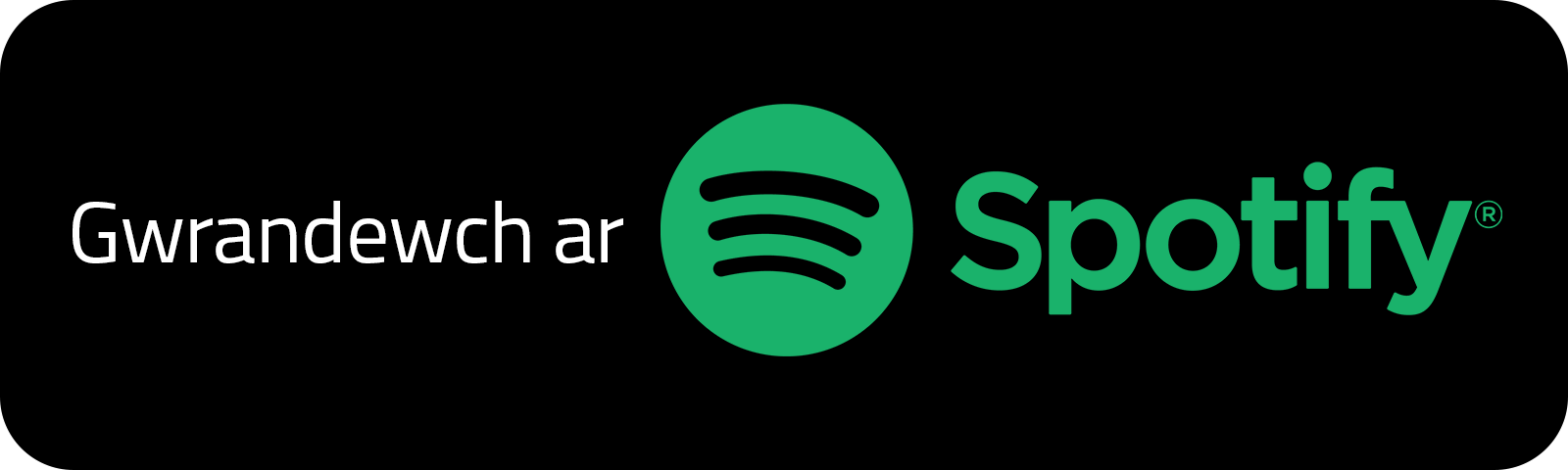 Gwrandewch ar Spotify